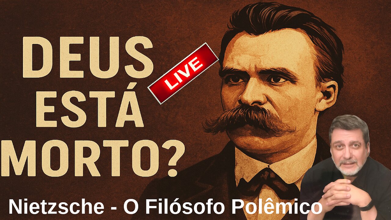 Nietzsche - O Filósofo Polêmico - Live de 22/10/2025