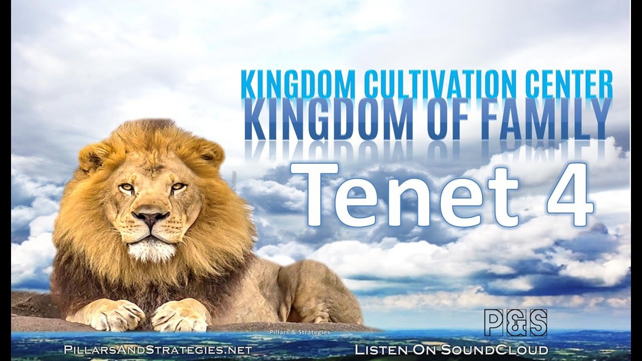 Kingdom of Family Tenet 4
