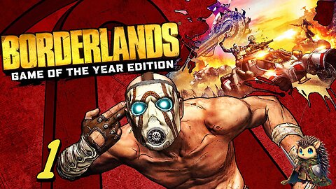 Welcome to Fyrestone! - Borderlands [1]
