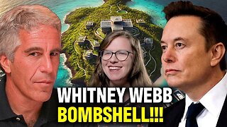 "Whitney Webb Makes SHOCKING Claim About Elon Musk"