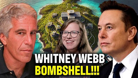"Whitney Webb Makes SHOCKING Claim About Elon Musk"