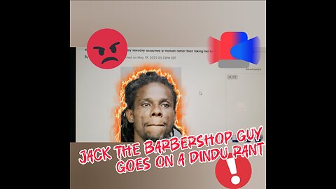 Jack The Barbershop Guy Goes On A Dindu Rant