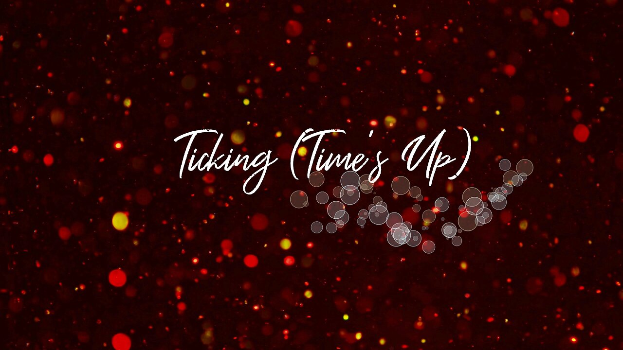 Ticking (Time's Up) 423hz