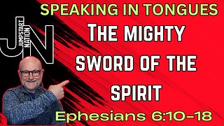 Speaking in Tongues: The Sword of the Spirit Destroying Demonic Strategies Around You