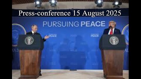Pursuing Peace - Historic Meeting Alaska Press-conference