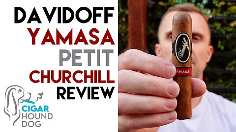 Davidoff Yamasa Petit Churchill Cigar Review