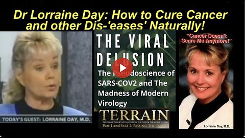 "Dr. Lorraine Day: Naturally Curing Cancer and Other Diseases - Terrain"
