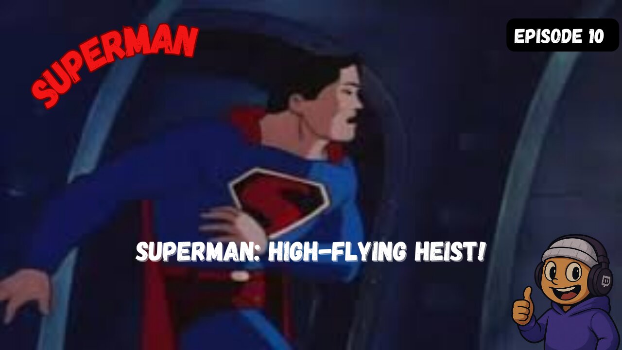Superman: High-Flying Heist!