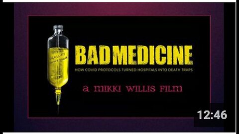 "Bad Medicine: The Film Examining COVID Protocols and Rising Hospital Fatalities"