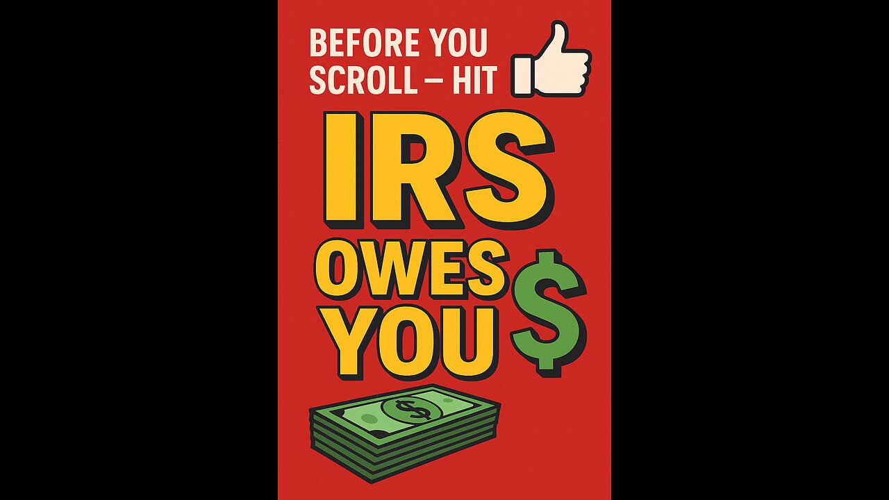 IRS OWES YOU