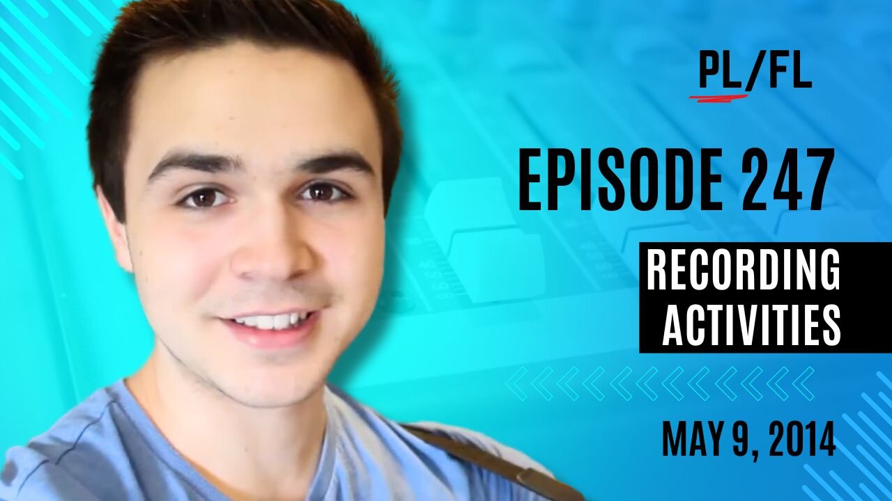 Past Liam - “Recording Activities” - May 9th, 2014