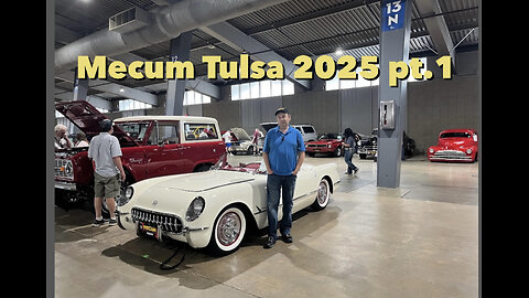 Mecum Tulsa 2025 pt 1