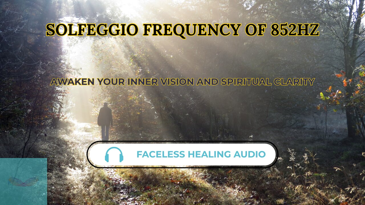 852Hz Healing Frequency | Intuition Activation, Energy Cleansing & Vibrational Alignment (1 Hour)