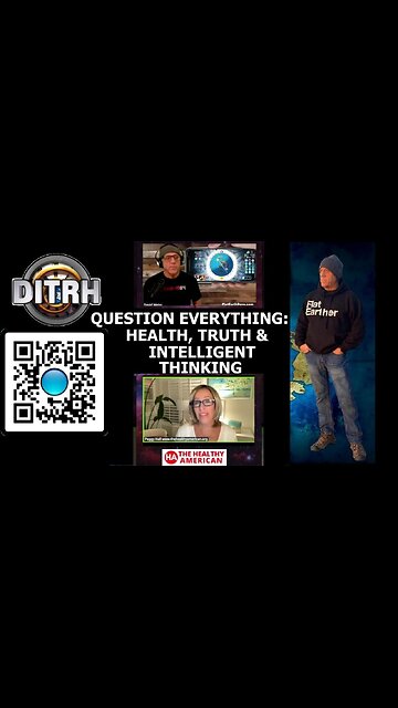 [DITRH] Question Everything: Health, Truth & Intelligent Thinking - Peggy Hall Whatin the NON-Spinning World! [Apr 14, 2025]