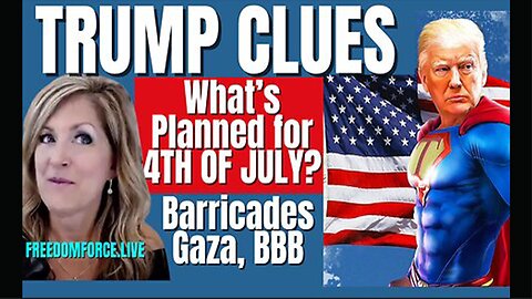 TRUMP CLUES - 4TH OF JULY BARRACADES - Live Sat June 29, 25