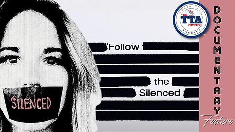 (Sun, May 18 @ 6:15p CDT/7:15p EDT) Documentary Feature: Follow the Silenced