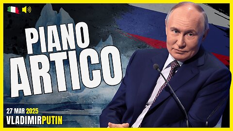 Putin: Discorso Completo Doppiato | Forum Artico 27 Marzo 2025