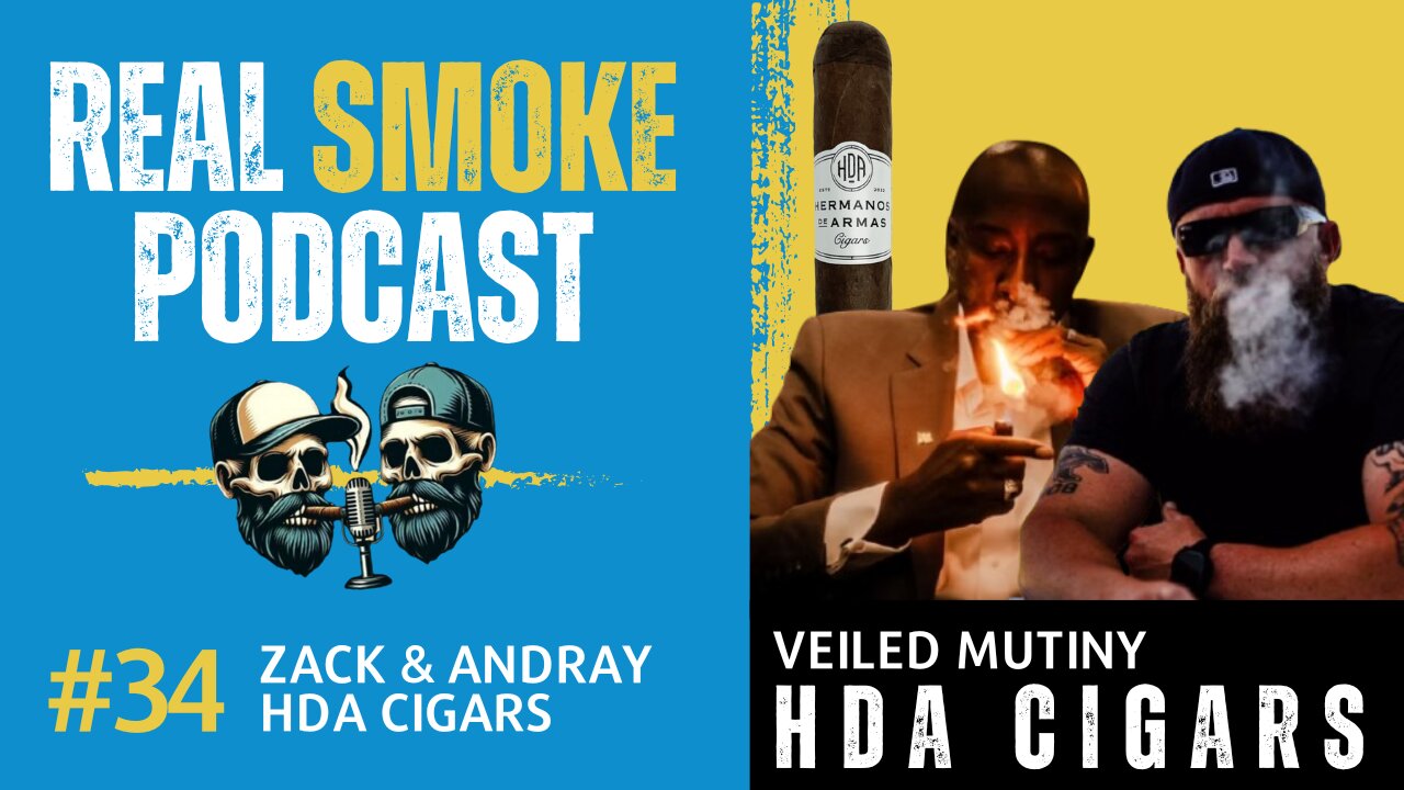 Episode 34: Zack and Andray of HDA Cigars