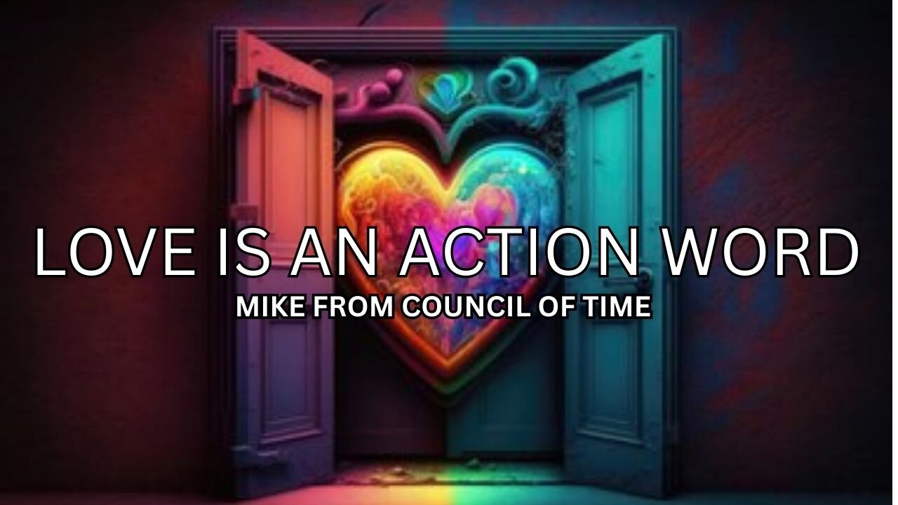 Mike From COT Love Is An Action Word 11/24/25