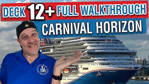 What’s On Deck 12 of Carnival Horizon? | Tall Man's Cruise Adventures