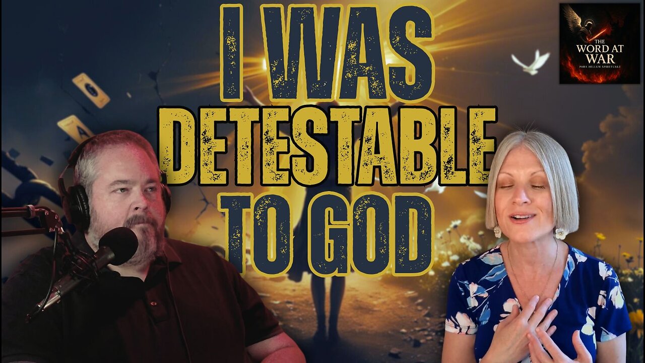 Darkness To Deliverance | I Was Detestable To God
