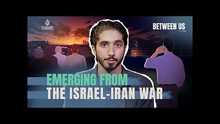 Emerging from the Israel-Iran war | Between Us