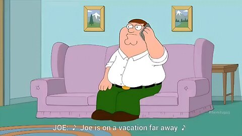 Joe Is on a Vacation | Family Guy