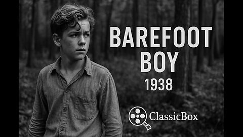 Barefoot Boy (1938) - Adventure Family Drama | Full Movie | Jackie Moran & Marcia Mae Jones | ClassicBox