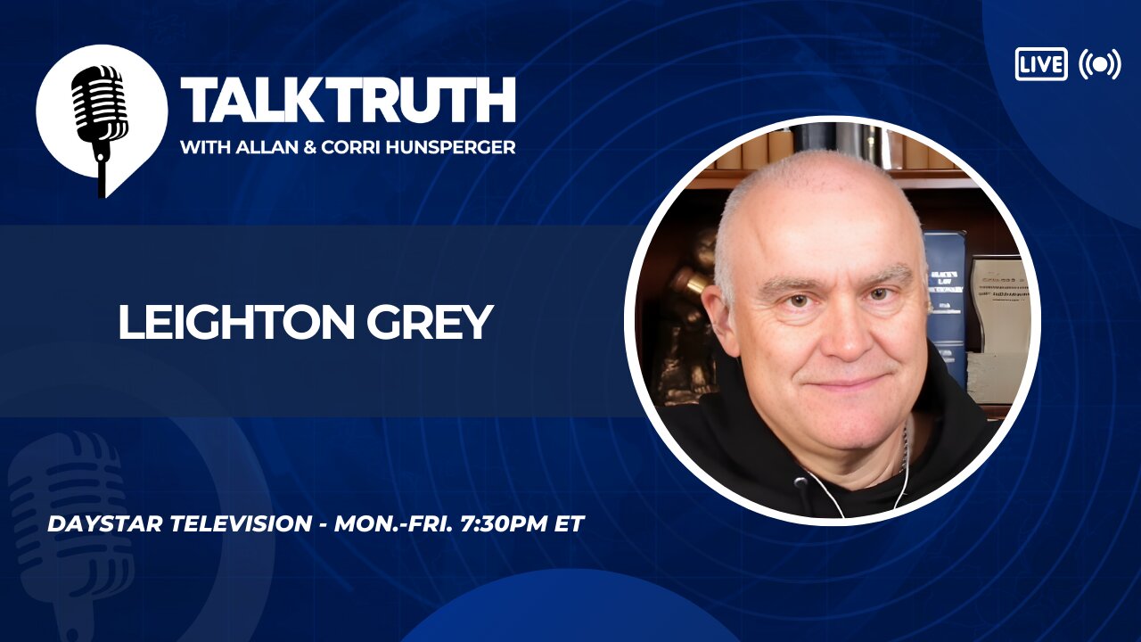 Talk Truth 05.23.25 - Leighton Grey