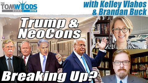 Are Trump and the Neocons Breaking Up? | Tom Woods Show #2646