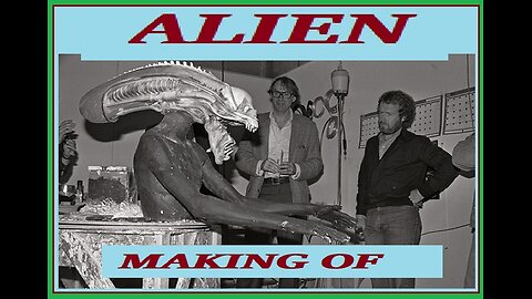 DOCUMENTARY---ALIEN MAKING OF
