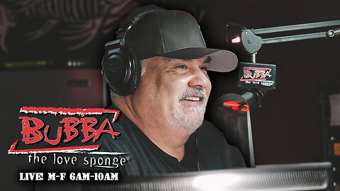 Bubba the Love Sponge® Show | 5/07/2025
