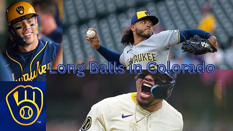 Milwaukee Brewers Colorado Long Balls