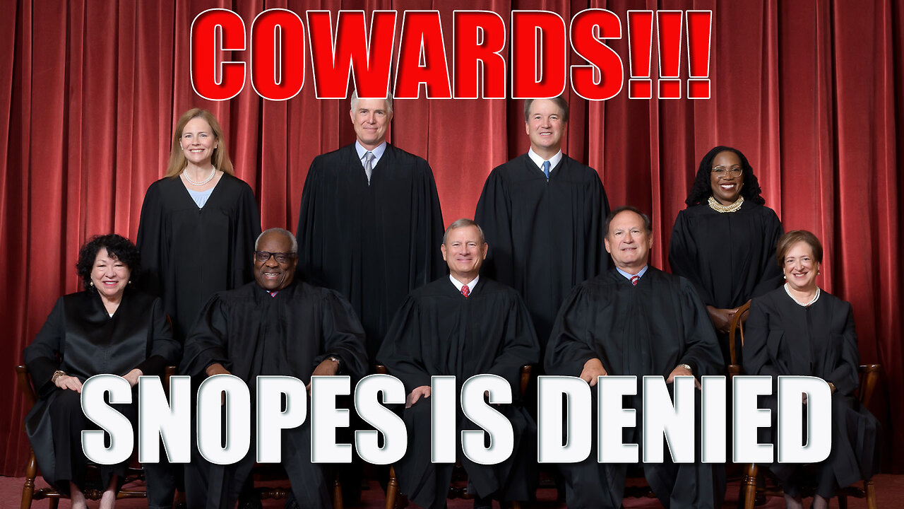 Cowards in the SUPREME COURT