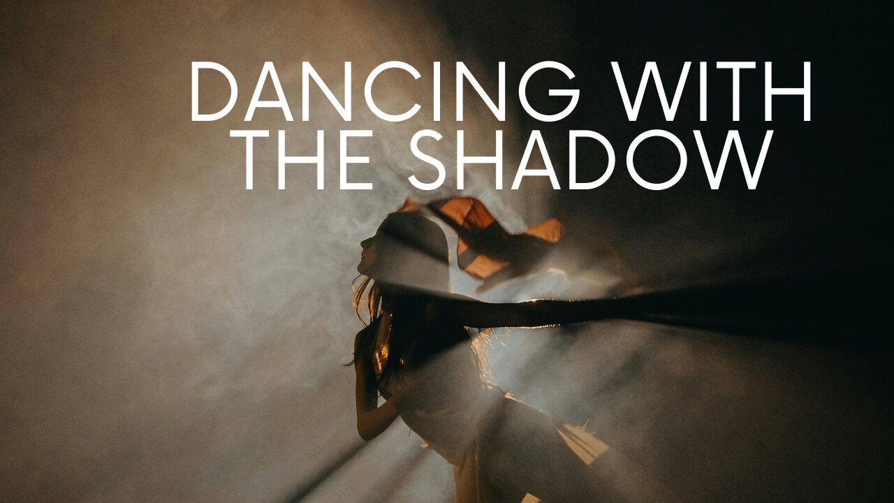 Dancing with the Shadow