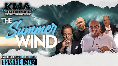 KMA Talk Radio Episode 583 – The Summer Wind