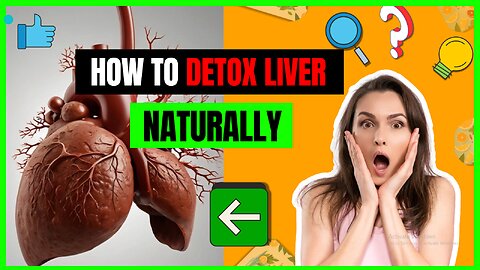 How To Detox Your Liver Naturally | लिवर Detox कर इसे Strong कैसे बनाएं? 2025 #detoxliver #liver