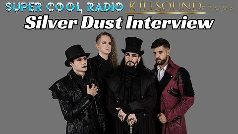 Silver Dust Super Cool Radio Interview