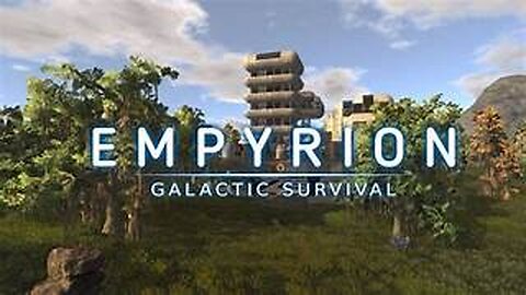 "LIVE" The New Base Is here! "Empyrion" Maybe some fighting. Come & Join us.