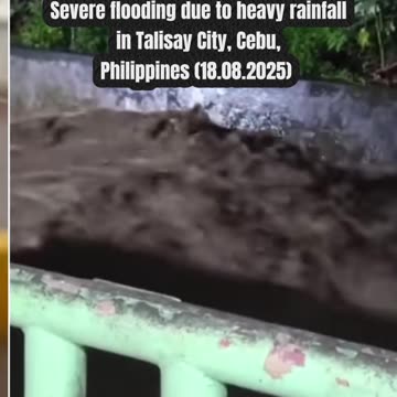 🌊Severe flooding due to heavy rainfall in Talisay City, Cebu, Philippines (18.08.2025) .
