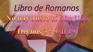 *Devocional: “No hay justo, ni aun uno ” Romanos 3: 9 al 19