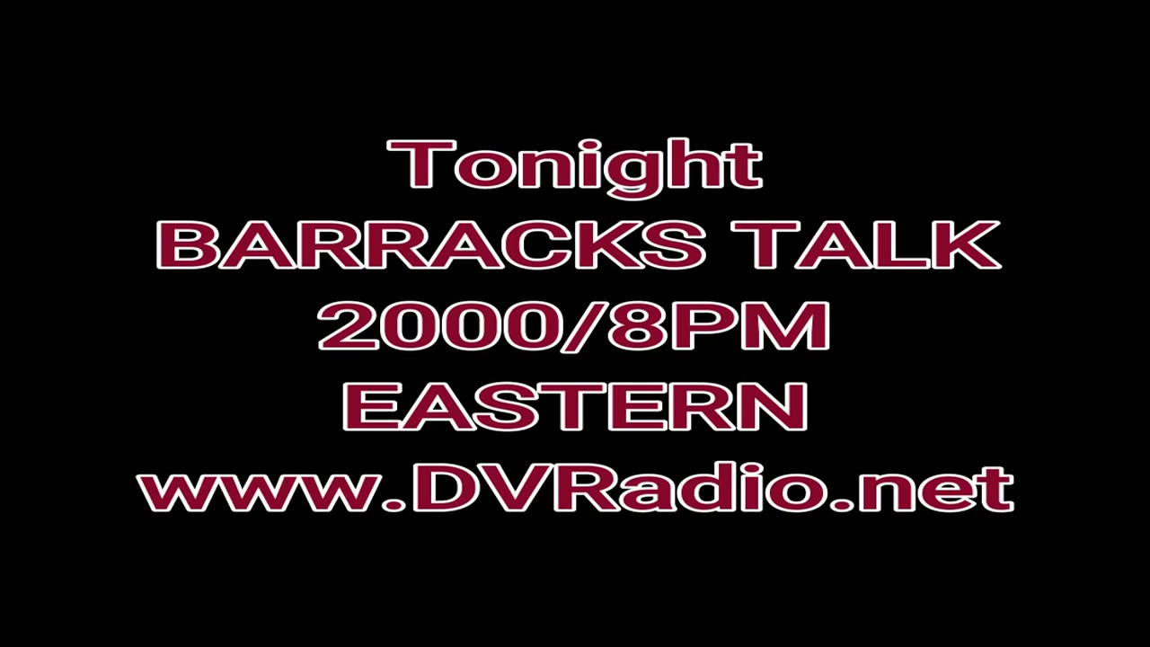 BARRACKS TALK 08-09-2025