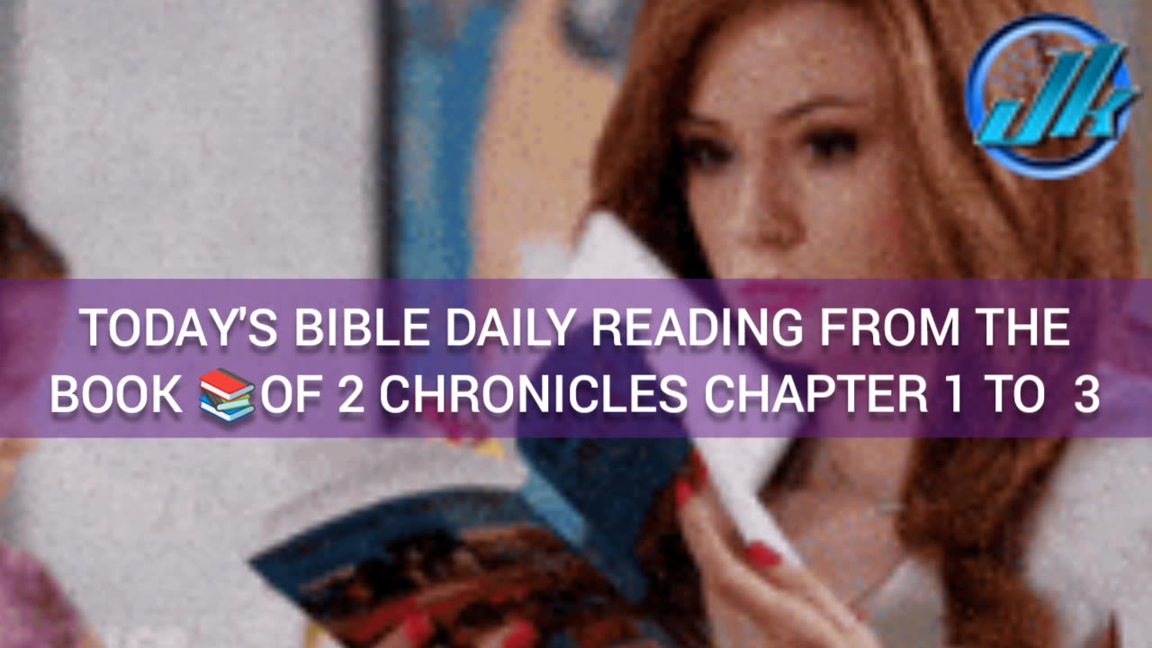 TODAY'S BIBLE DAILY READING FROM THE BOOK 📚OF 2 CHRONICLES CHAPTER 1 TO 3