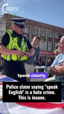 Police Claim Saying 'Speak Englsh' Is A Hate Crime: A Mutlicult Society Cannot Be Free
