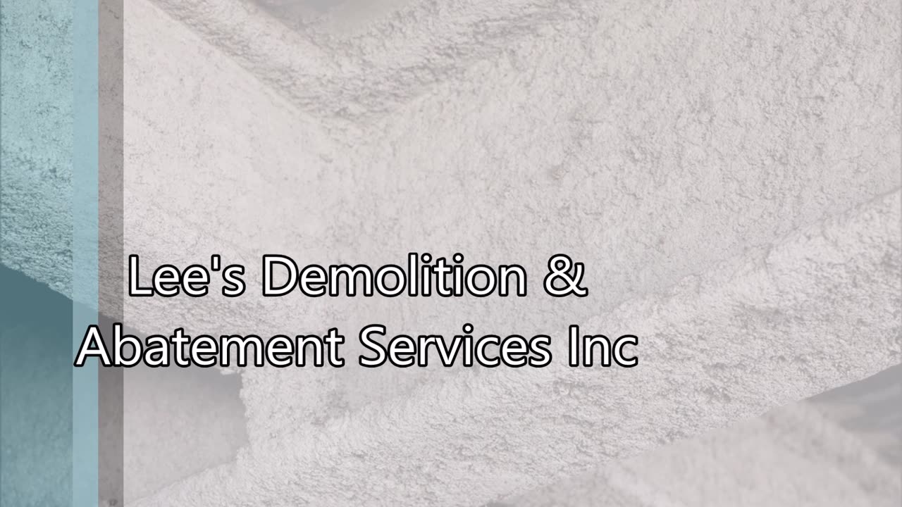 Lee's Demolition & Abatement Services Inc