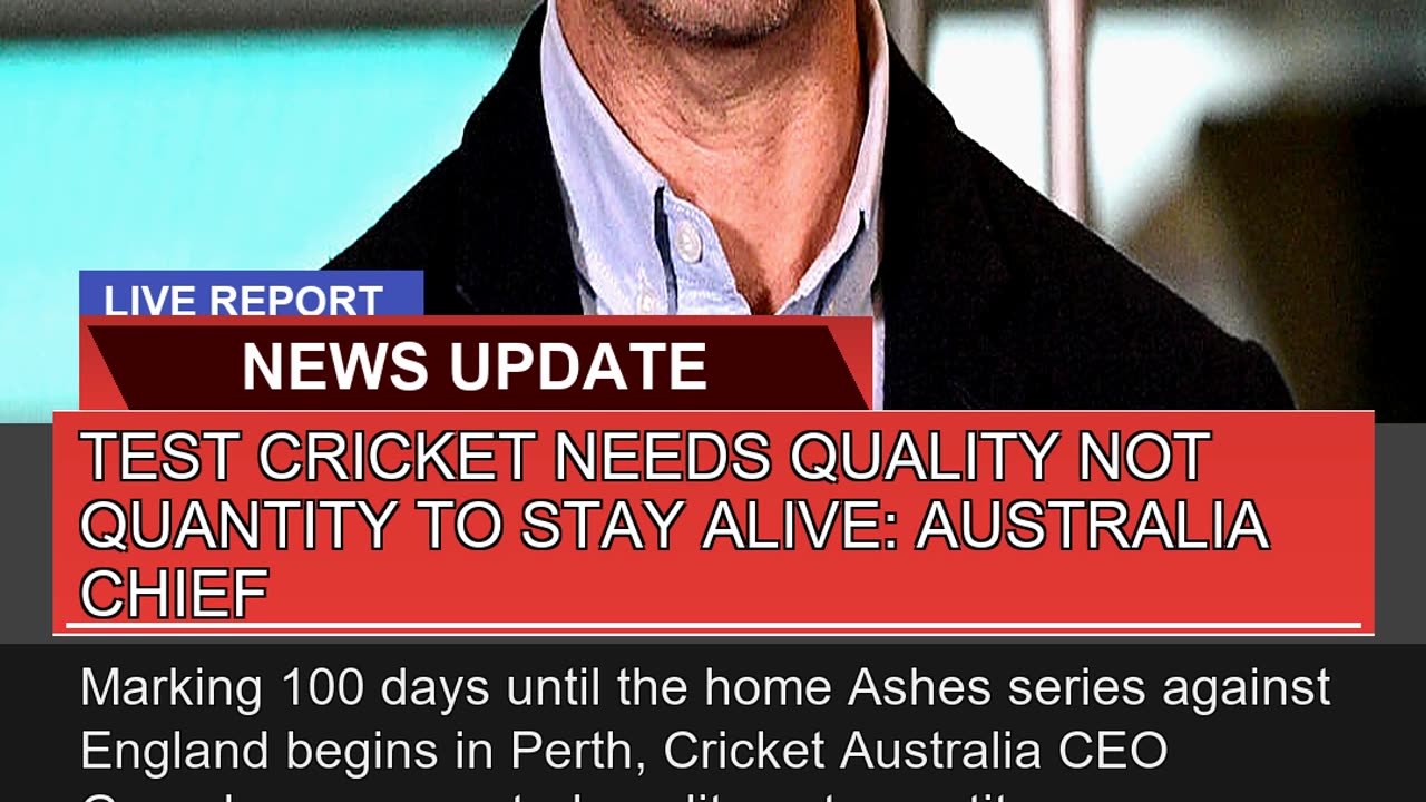 Test Cricket Needs Quality Not Quantity to Stay Al