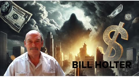 🔥 Bill Holter: Maneuvering Through The Financial Minefield… 🔥3