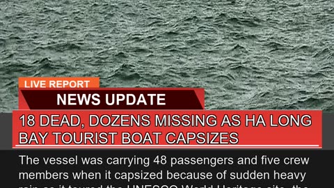 18 Dead Dozens Missing as Ha Long Bay Tourist Boa