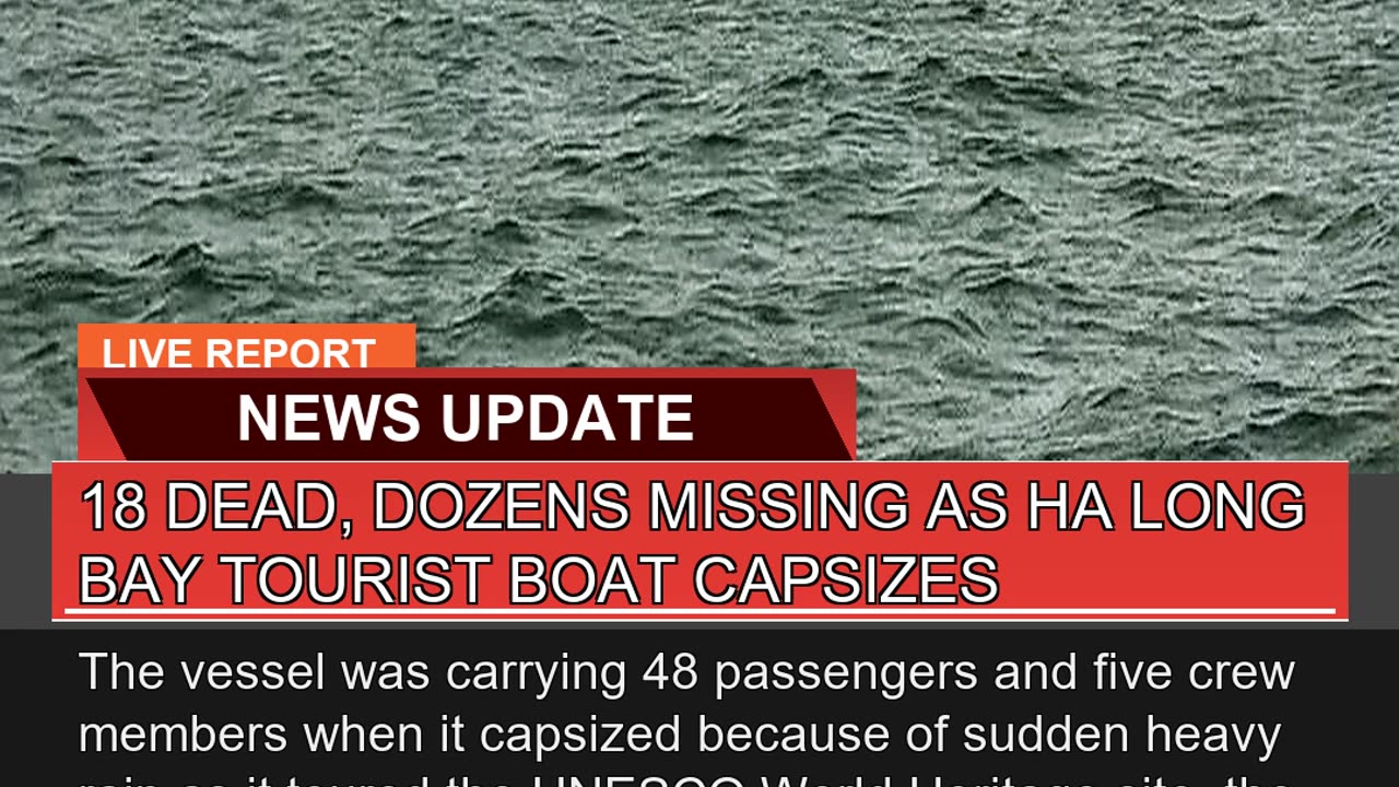 18 Dead Dozens Missing as Ha Long Bay Tourist Boa