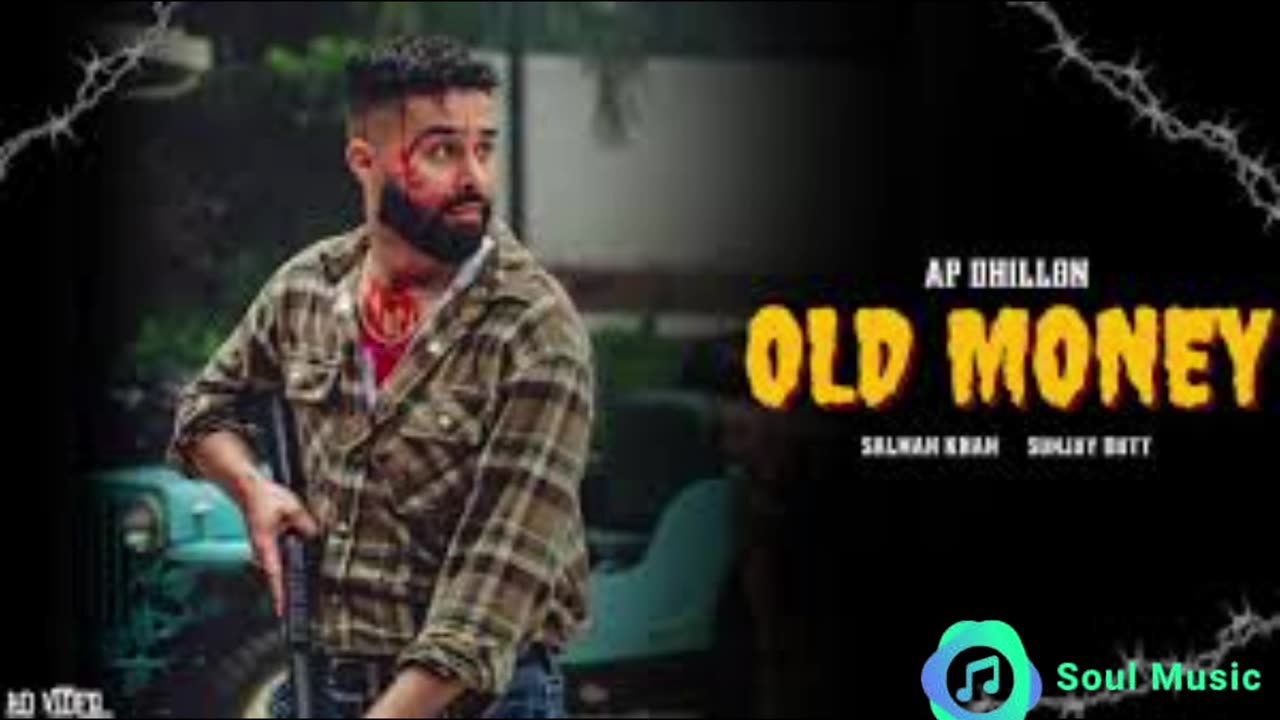 Old Money Song by AP Dhillon ‧ 2024